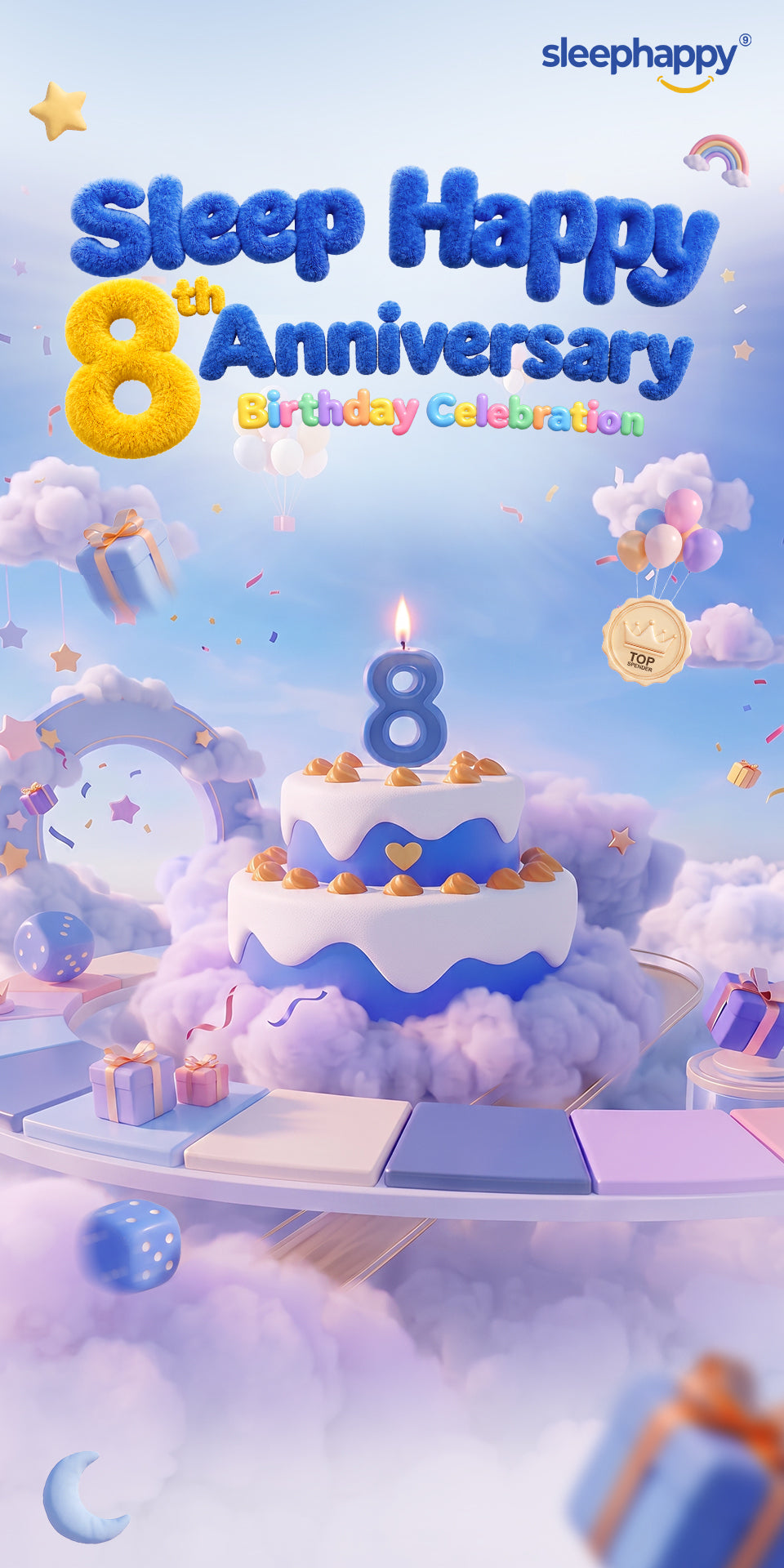 Sleep Happy 8th Anniversary — TOP SPENDER rewards